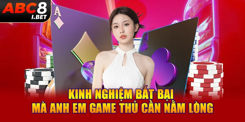 Kinh nghiệm bất bại mà anh em game thủ cần nằm lòng