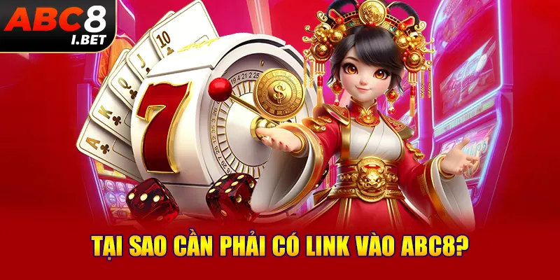 Tại sao cần phải có link vào ABC8?